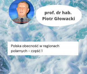 Polska obecność w rejonach polarnych - część 1