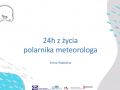 24h z życia polarnika meteorologa